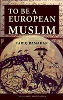   To Be a European Muslim