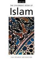 The Children's Book of Islam : Part One