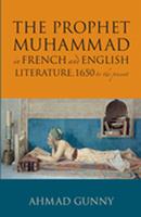   Prophet Muhammad in French and English Literature