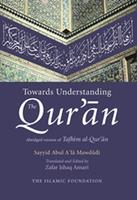   Towards Understanding the Qur'an