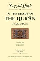   In the Shade of the Qur'an Vol. 18 (Fi Zilal al-Qur'an)