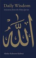   Daily Wisdom: Selections from the Holy Qur'an