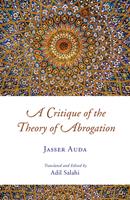   A Critique of the Theory of Abrogation