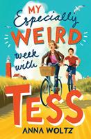   My Especially Weird Week with Tess