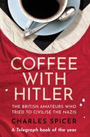   Coffee with Hitler