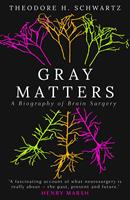   Gray Matters