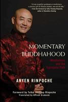   Momentary Buddhahood