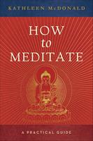   How to Meditate