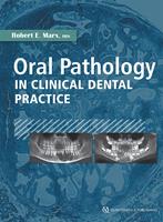   Oral Pathology in Clinical Dental Practice