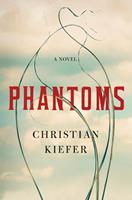   Phantoms: A Novel
