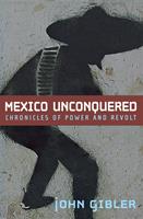   Mexico Unconquered