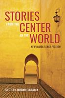  Stories From the Center of the World