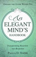   AN ELEGANT MIND'S HANDBOOK