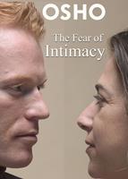   The Fear of Intimacy
