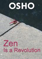  Zen Is a Revolution