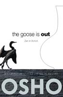   The Goose Is Out