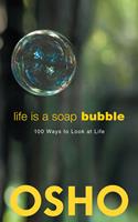   Life Is a Soap Bubble