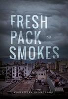   Fresh Pack of Smokes