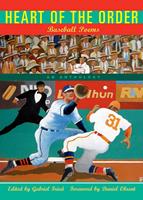   Heart of the Order: Baseball Poems