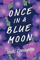   Once in a Blue Moon