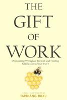   The Gift of Work