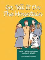   Go Tell It on the Mountain