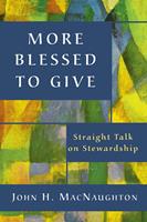   More Blessed to Give