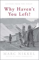   Why Haven't You Left?