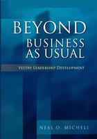   Beyond Business as Usual