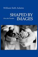   Shaped By Images