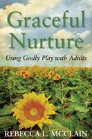   Graceful Nurture