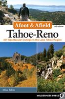   Afoot & Afield: Tahoe-Reno
