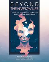   Beyond the Narrow Life