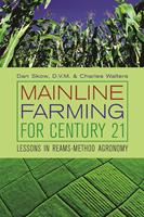Mainline Farming For Century 21: Lessons in Reams-Method Agronomy