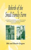   Rebirth of the Small Family Farm