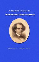 A Student's Guide to Nathaniel Hawthorne