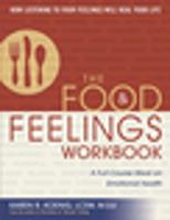   The Food and Feelings Workbook