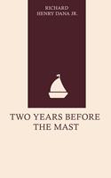   Two Years Before the Mast