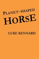   Planet Shaped Horse