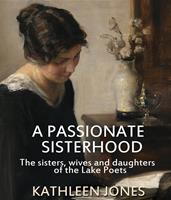   A Passionate Sisterhood