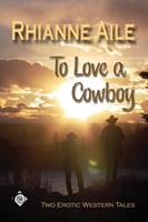   To Love a Cowboy