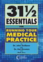  31 1/2 Essentials for Running Your Medical Practice
