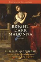   Bright Dark Madonna