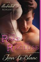   The Rake and The Recluse : a Romance Novel With Pictures