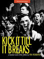   Kick It Till It Breaks