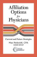   Affiliation Options for Physicians