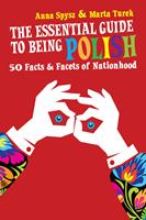   The Essential Guide to Being Polish