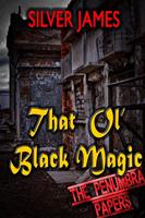   That Ol'Black Magic