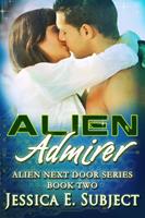   Alien Admirer