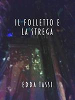   Il Folletto e la Strega